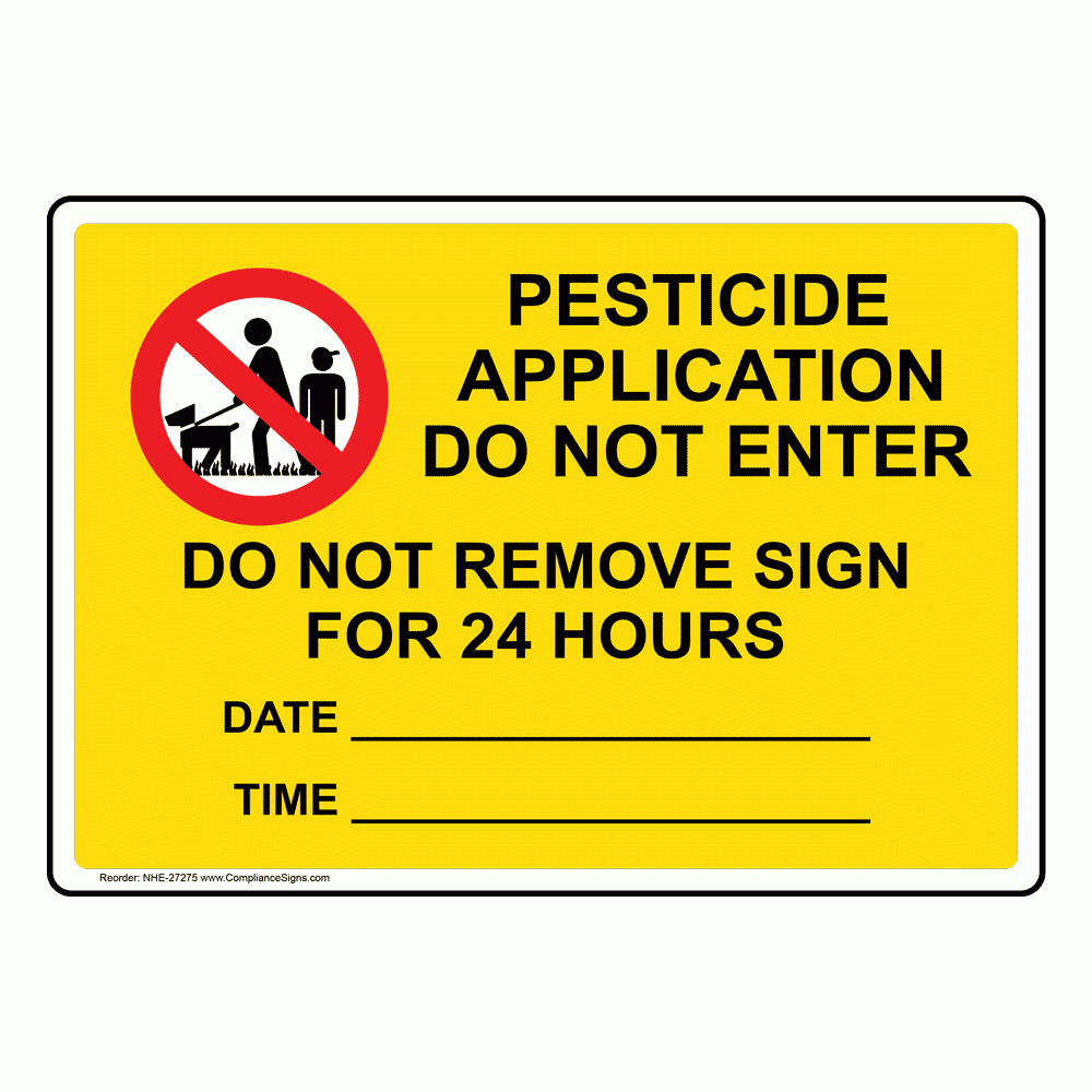 Hazmat Chemical Sign - Pesticide Application Do Not Enter inside Printable Pesticide Warning Signs