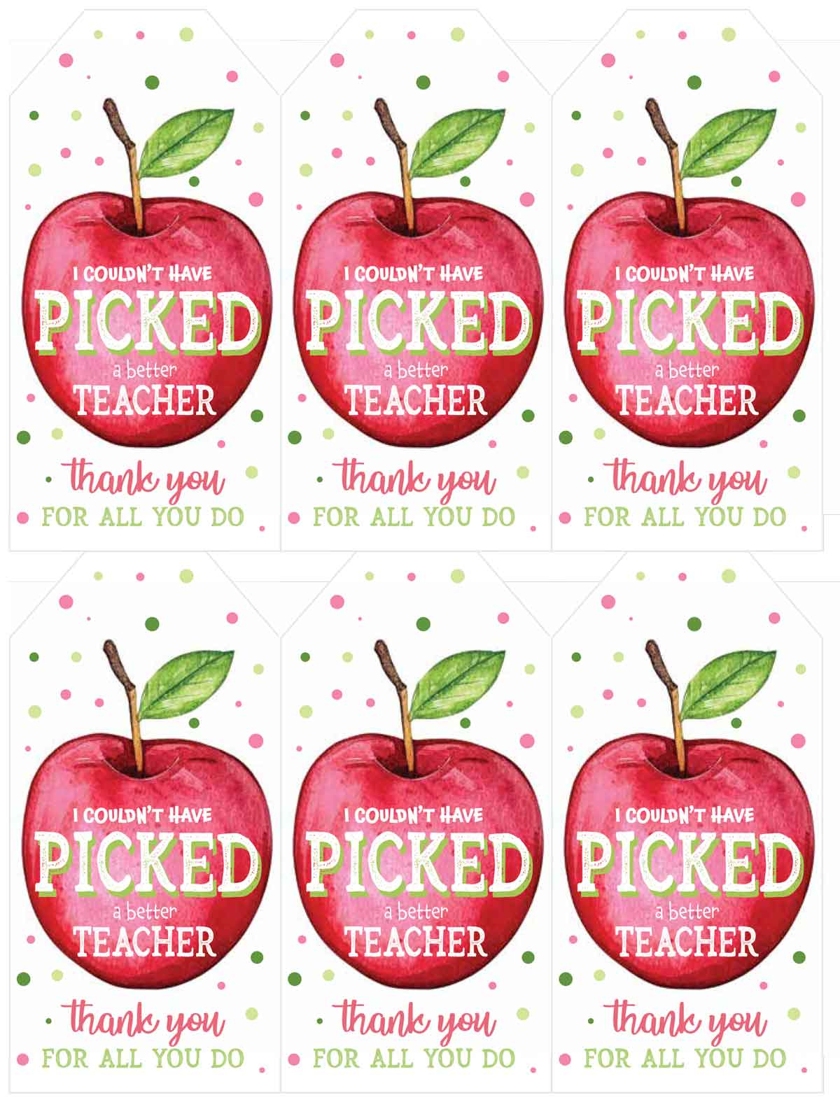 I Couldn&amp;#039;T Have Picked A Better Teacher – Free Printable Gift Tags throughout I Couldn T Have Picked a Better Teacher Free Printable