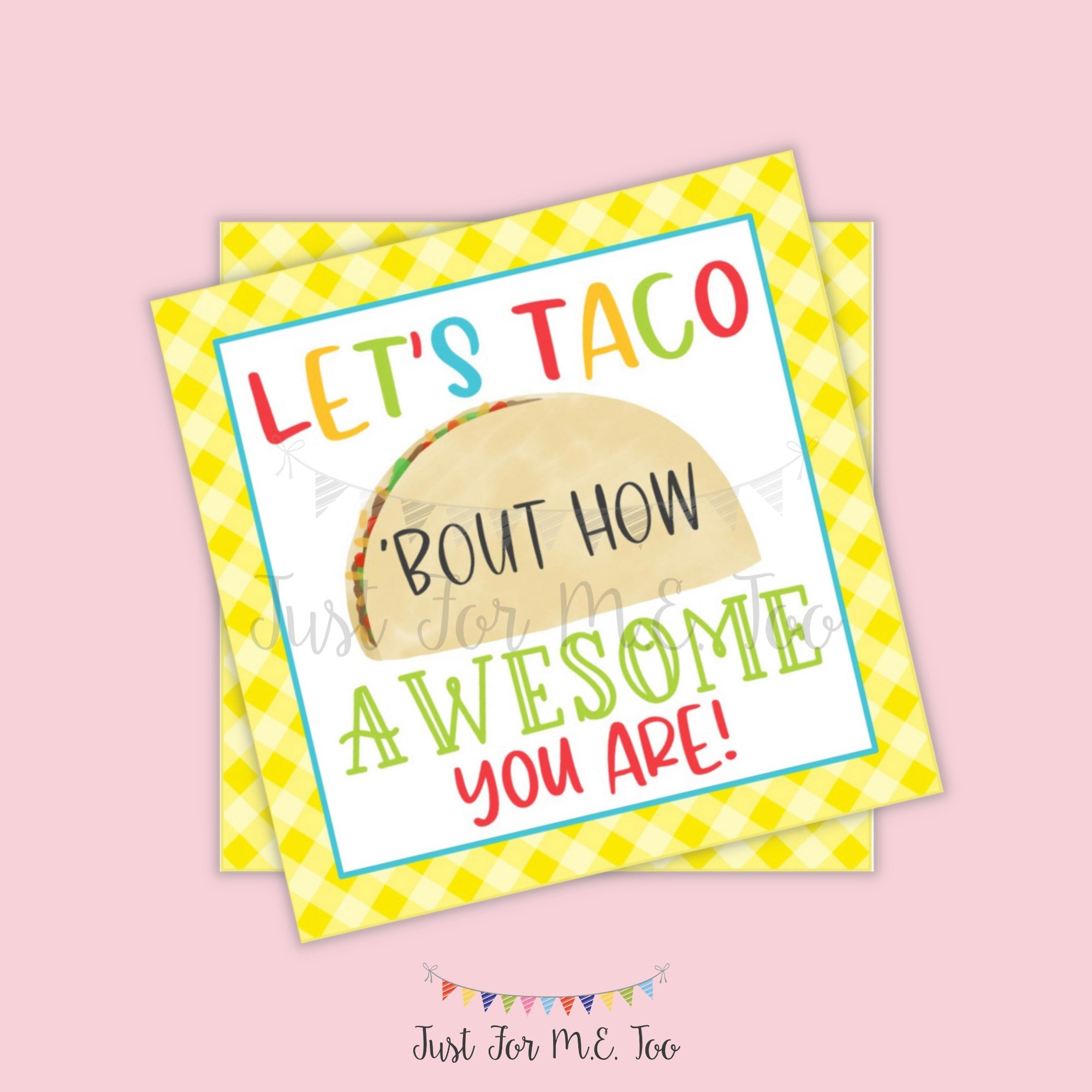 Instant Download Printable Taco Tags, Cinco De Mayo Tag,Let&amp;#039;S Taco intended for Let&amp;#039;S Taco Bout How Awesome You Are Free Printable