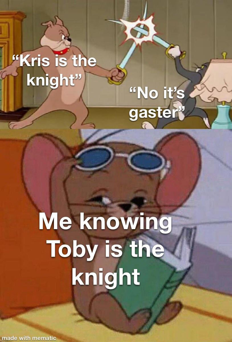 It Can Be Wrong But It&amp;#039;S A Hunch : R/Deltarune throughout No Toby&amp;#039;S Allowed Printable