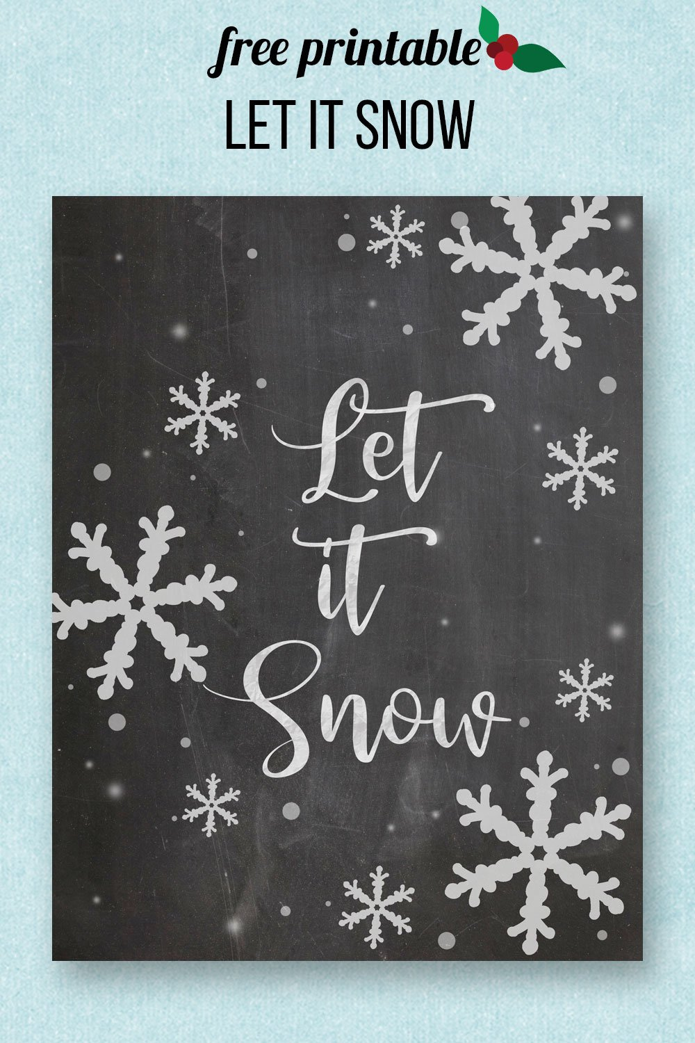 Let It Snow Printable with Free Printable Let It Snow Stencil