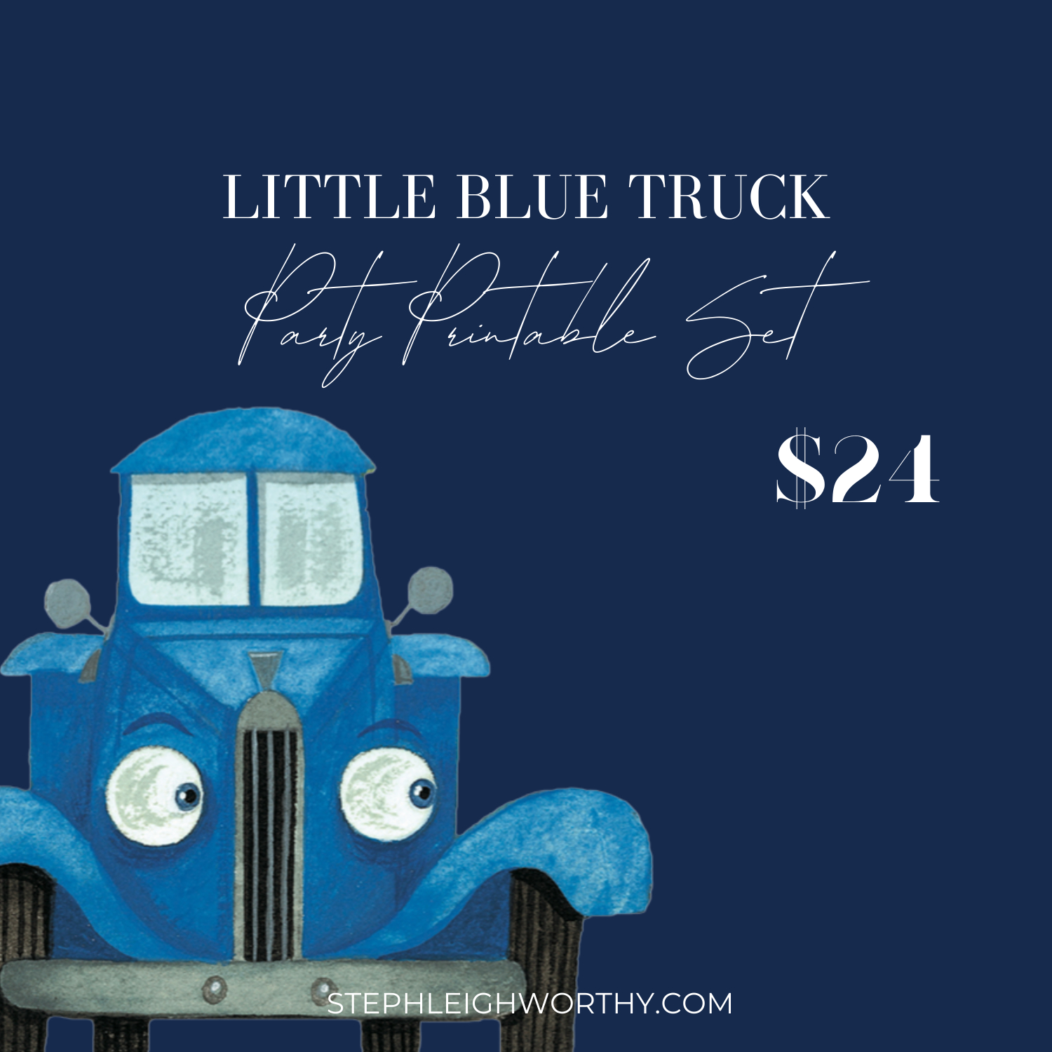 Little Blue Truck Party Printable Set Digital - Steph Leighworthy in Little Blue Truck Free Printable