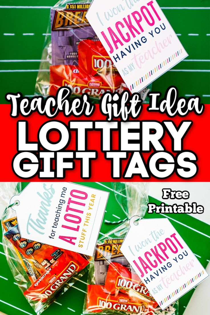 Lottery Ticket Teacher Gift Idea pertaining to Lottery Ticket Teacher Appreciation Free Printable