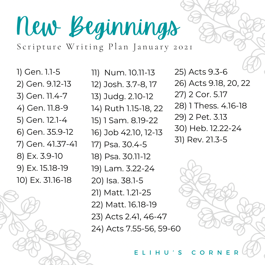 New Beginnings: Scripture Writing Plan January 2021 – Elihu&amp;#039;S Corner with regard to Free Printable Scripture Writing Plans
