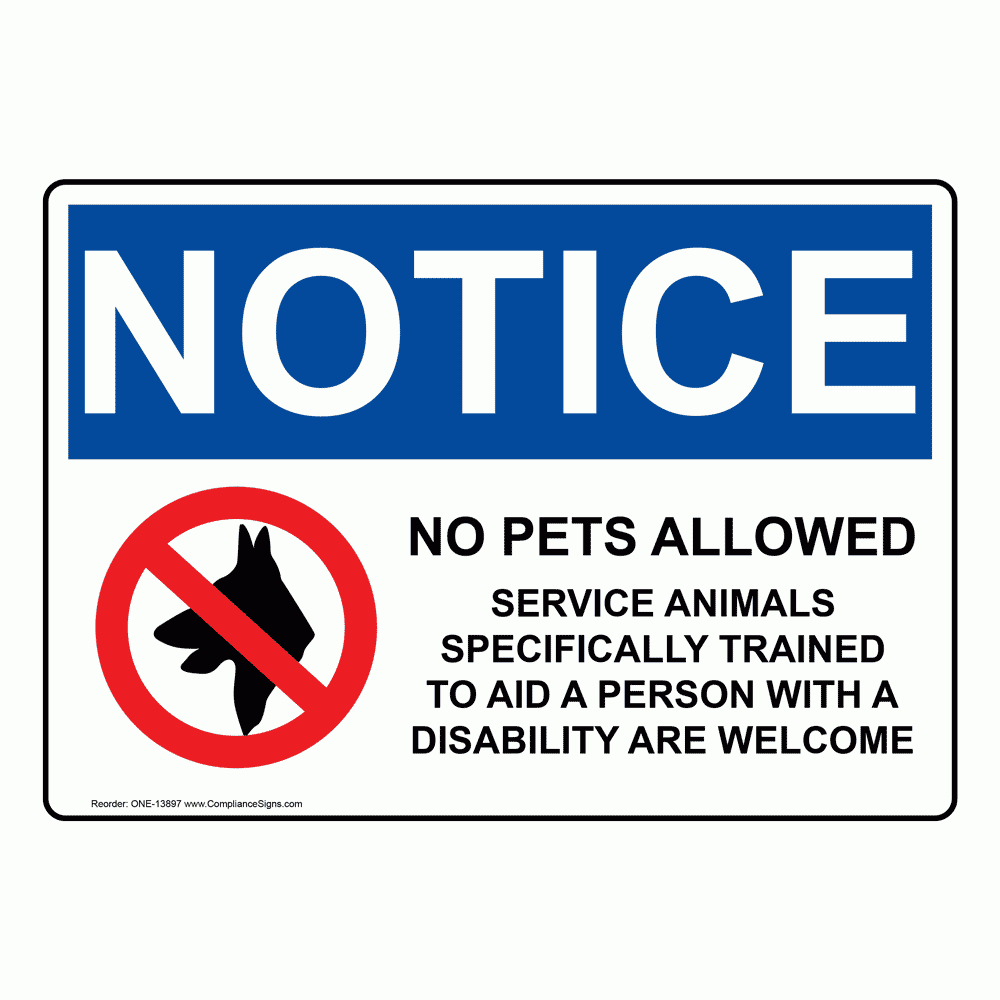 Notice No Pets Allowed Service Animals Welcome Sign - Osha Format intended for No Pets Allowed Except Service Animals Sign Printable