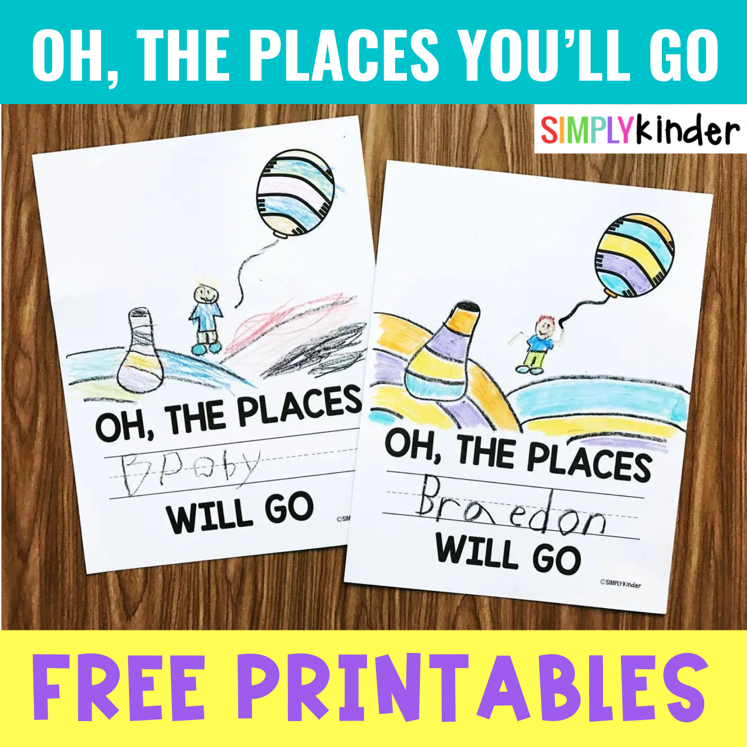 Oh, The Places You&amp;#039;Ll Go Printable - Simply Kinder regarding Oh The Places You Ll Go Printables