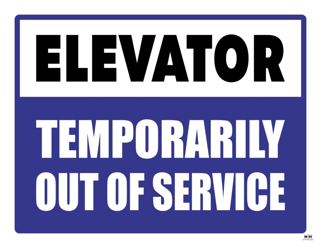 Out Of Service Signs - 25 Free Printables | Printabulls intended for Elevator Out of Order Sign Printable