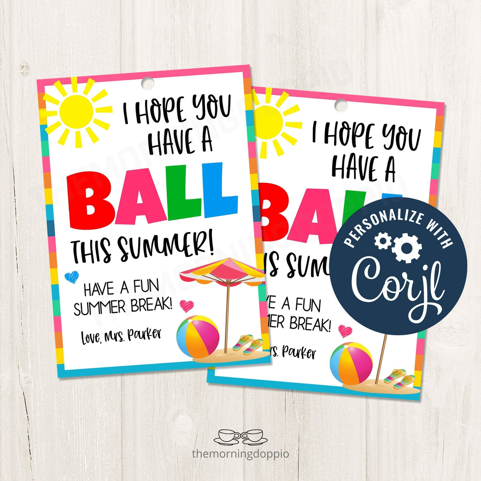 Printable/Editable Have A Ball This Summer Fun Summer Break Last pertaining to Free Printable Have a Ball This Summer Printable