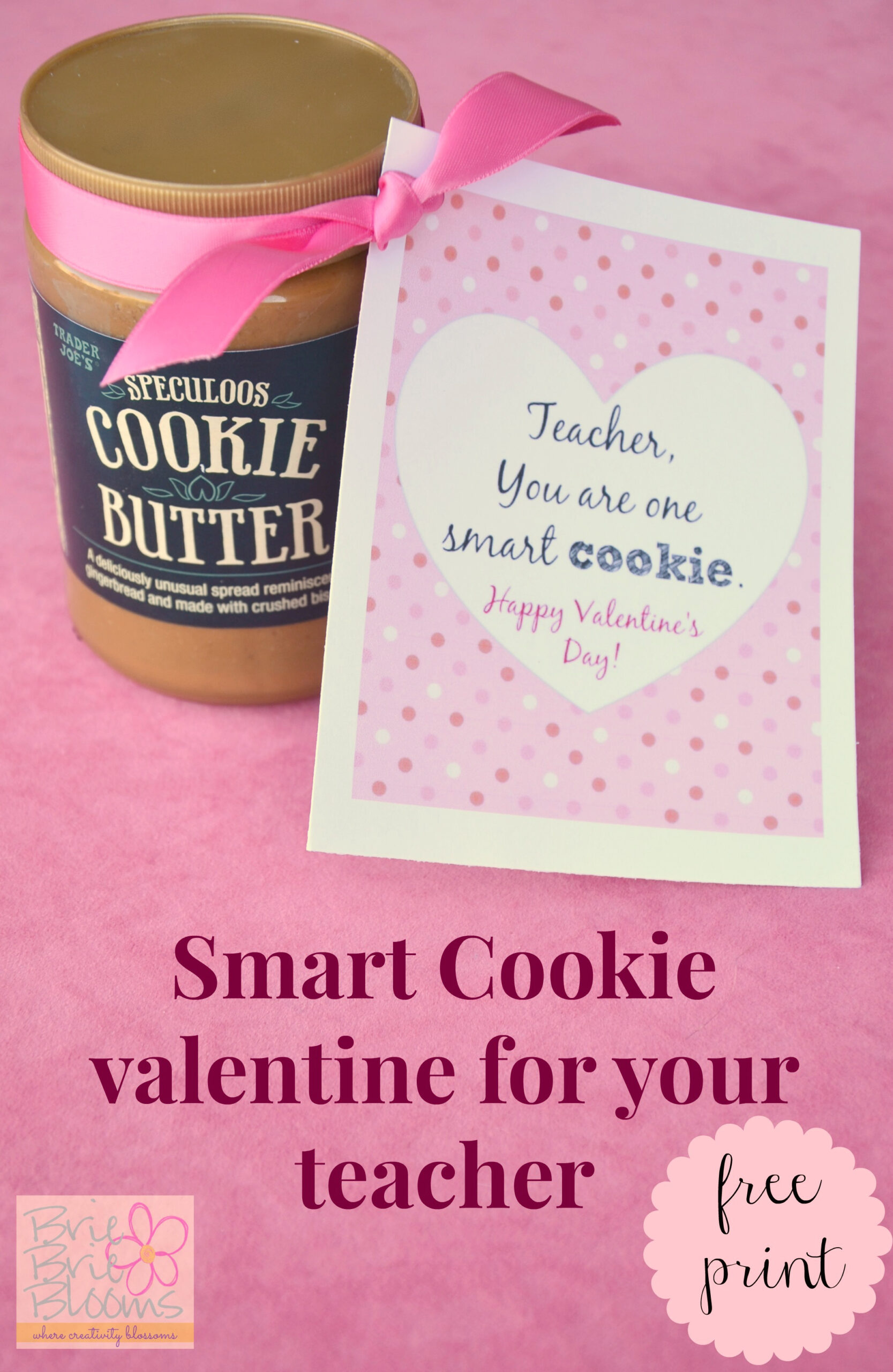 Smart Cookie Valentine For Your Teacher {Free Printable Card with regard to Free Printable Smart Cookie Valentine