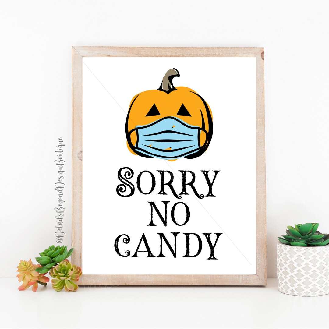 Sorry No Candy Printable Halloween Door Sign - Masked Pumpkin - Masked Jack-O-Lantern - Halloween Printable - Instant Download 8X10 - Etsy pertaining to No Candy Sign Printable