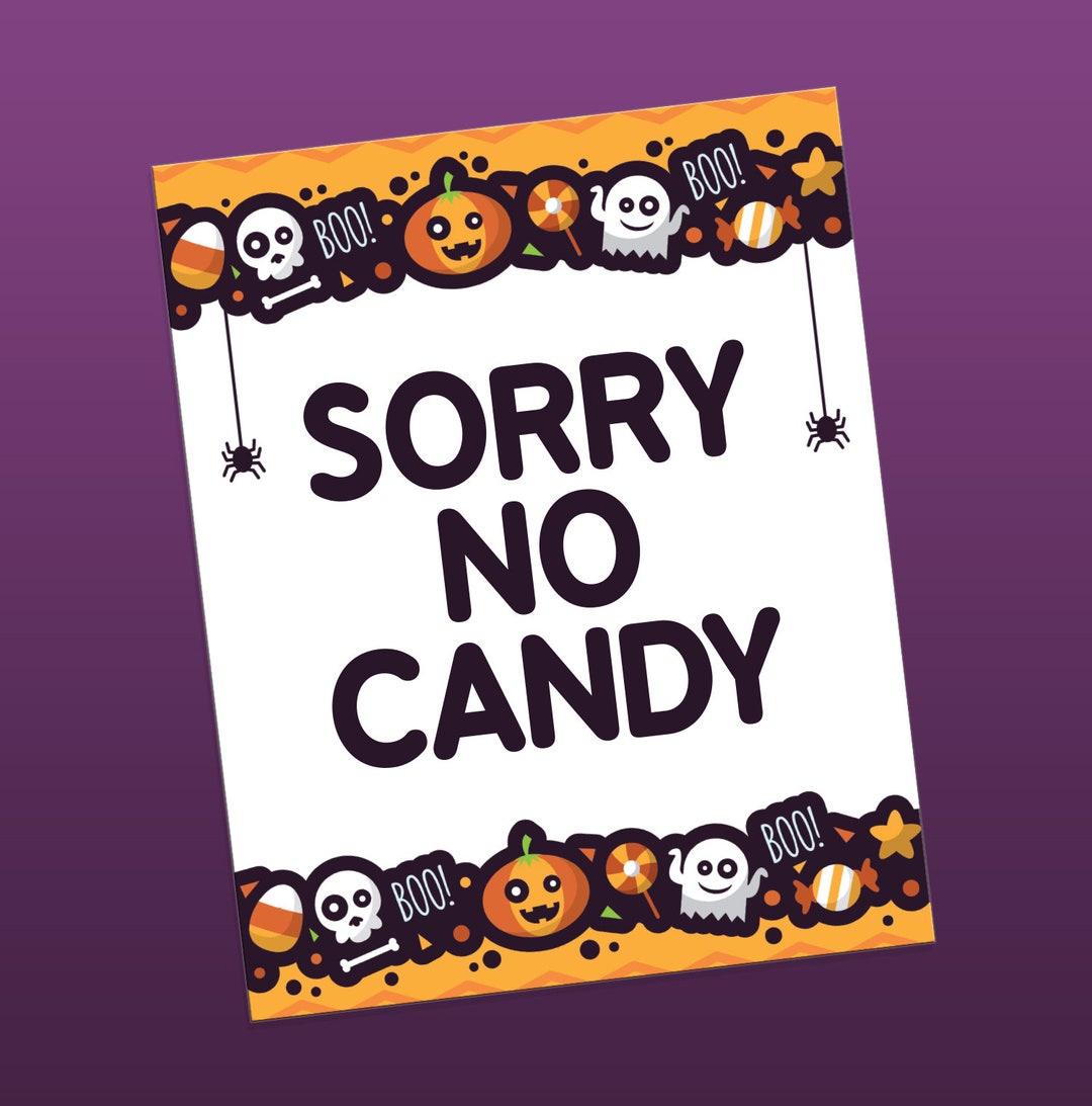 Sorry No Candy Sign, Printable Halloween Sign, Halloween Door Sign, Social Distancing Sign, Trick Or Treat Sign, Halloween Candy Sign - Etsy inside Sorry No Candy Sign Printable