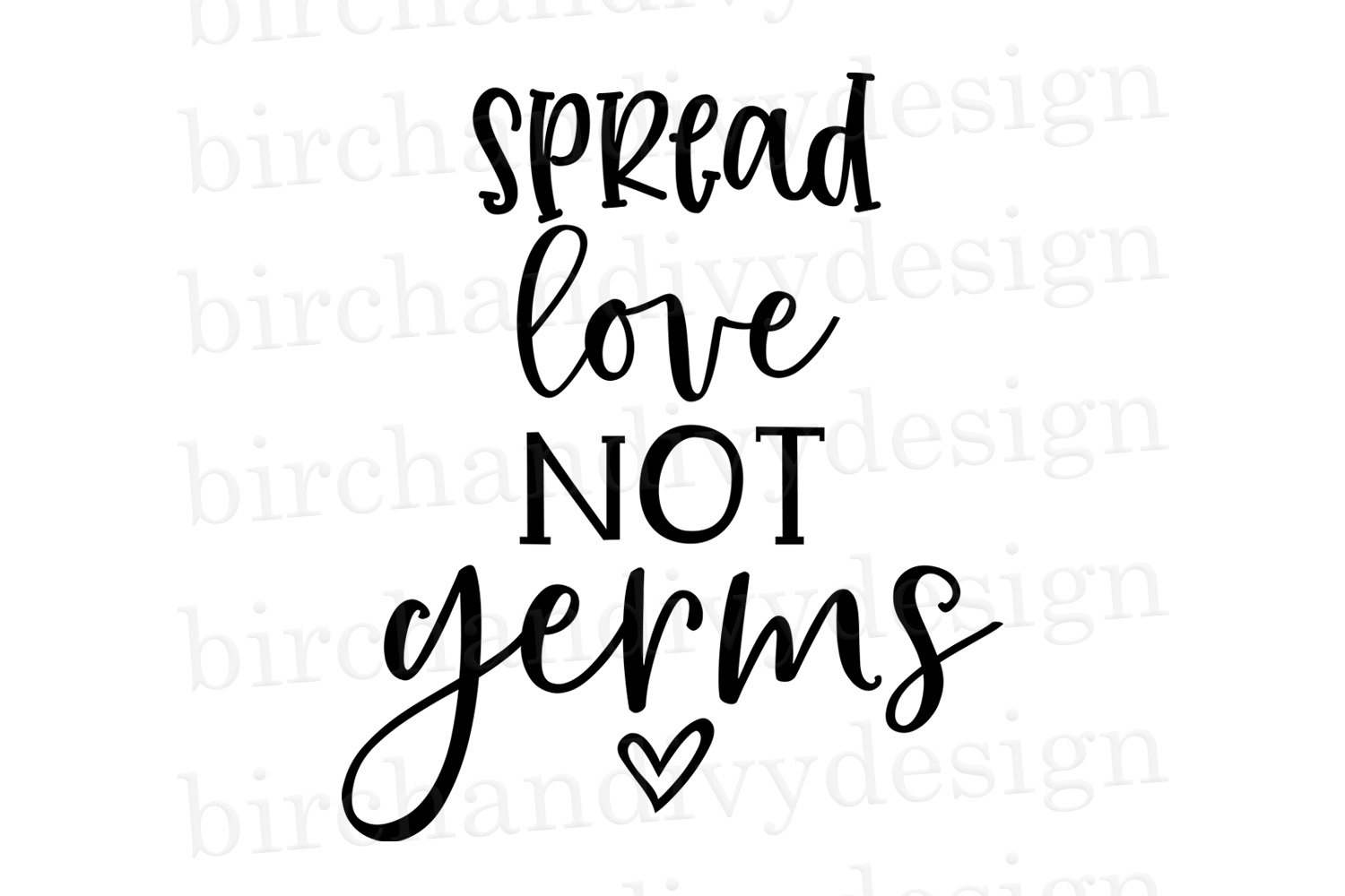 Spread Love Not Germs Svg (1140084) regarding Spread Love Not Germs Free Printable