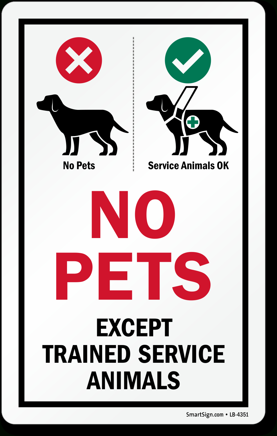 Use This Glass Decal To Keep Pets At Bay And Welcome Trained Service Animals Including Guide Dogs Inside Your Facility. - Clear Symbols Break intended for No Pets Allowed Except Service Animals Sign Printable