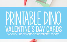 Valentine'S Day: Printable Dinosaur Cards For Kids – See Vanessa Craft for Free Printable Dinosaur Valentines