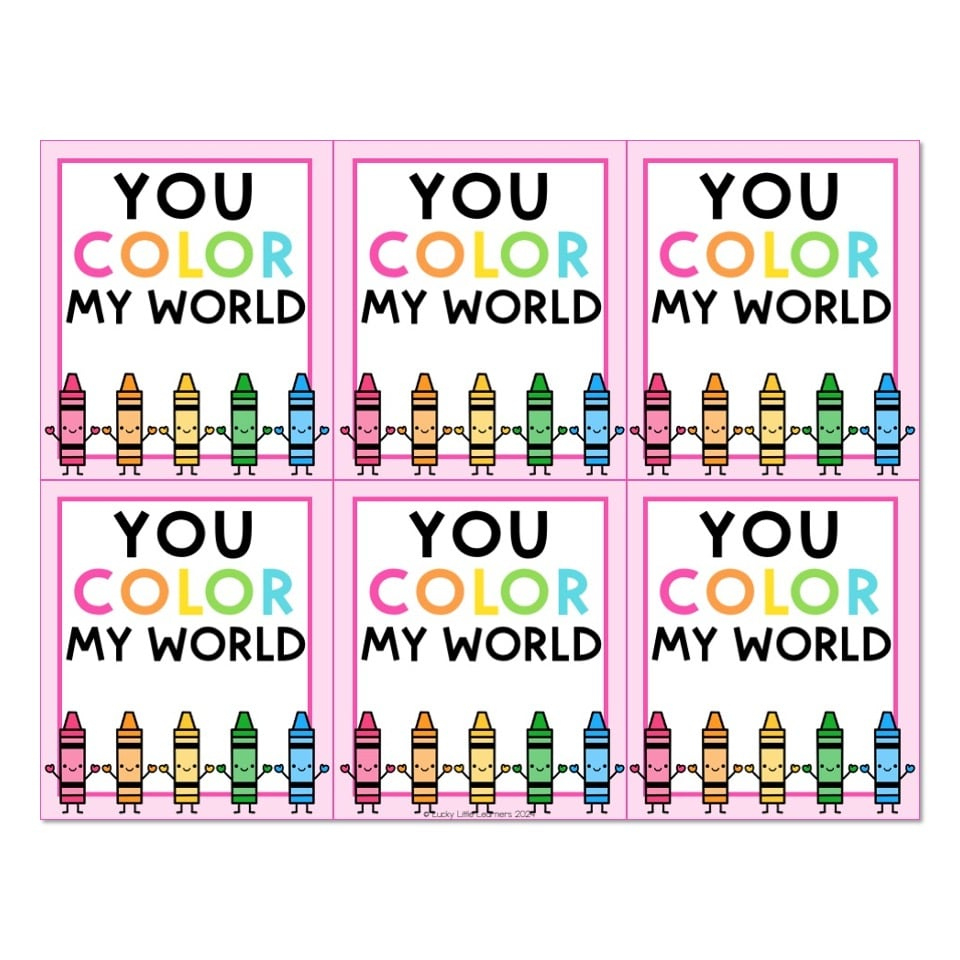 Valentines From Teacher - Printable Gift Tag - You Color My World in You Color My World Valentine Free Printable