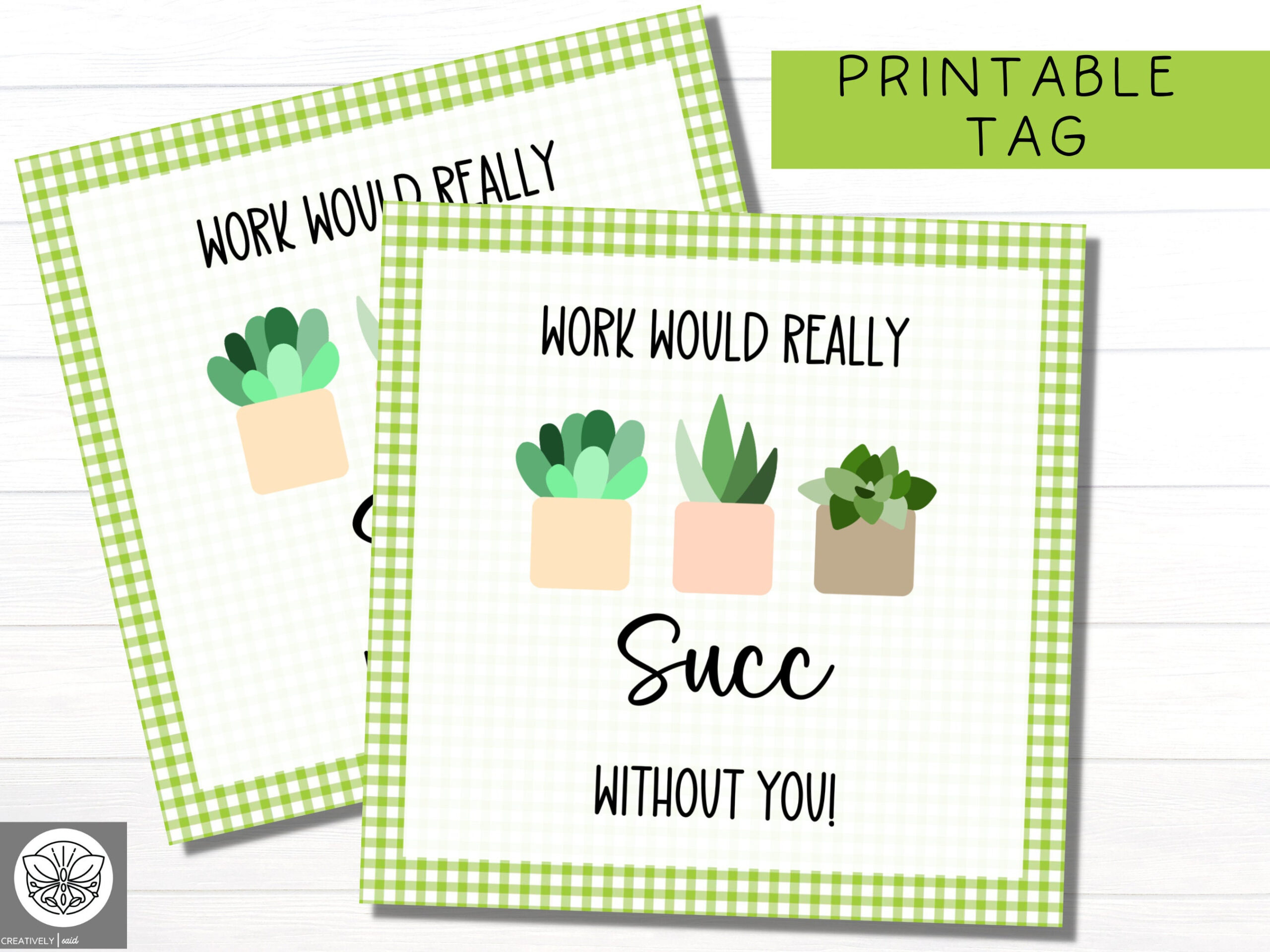 Work Would Succ Without You | Coworker Gift | Printable Instant throughout Work Would Succ Without You Printable Free