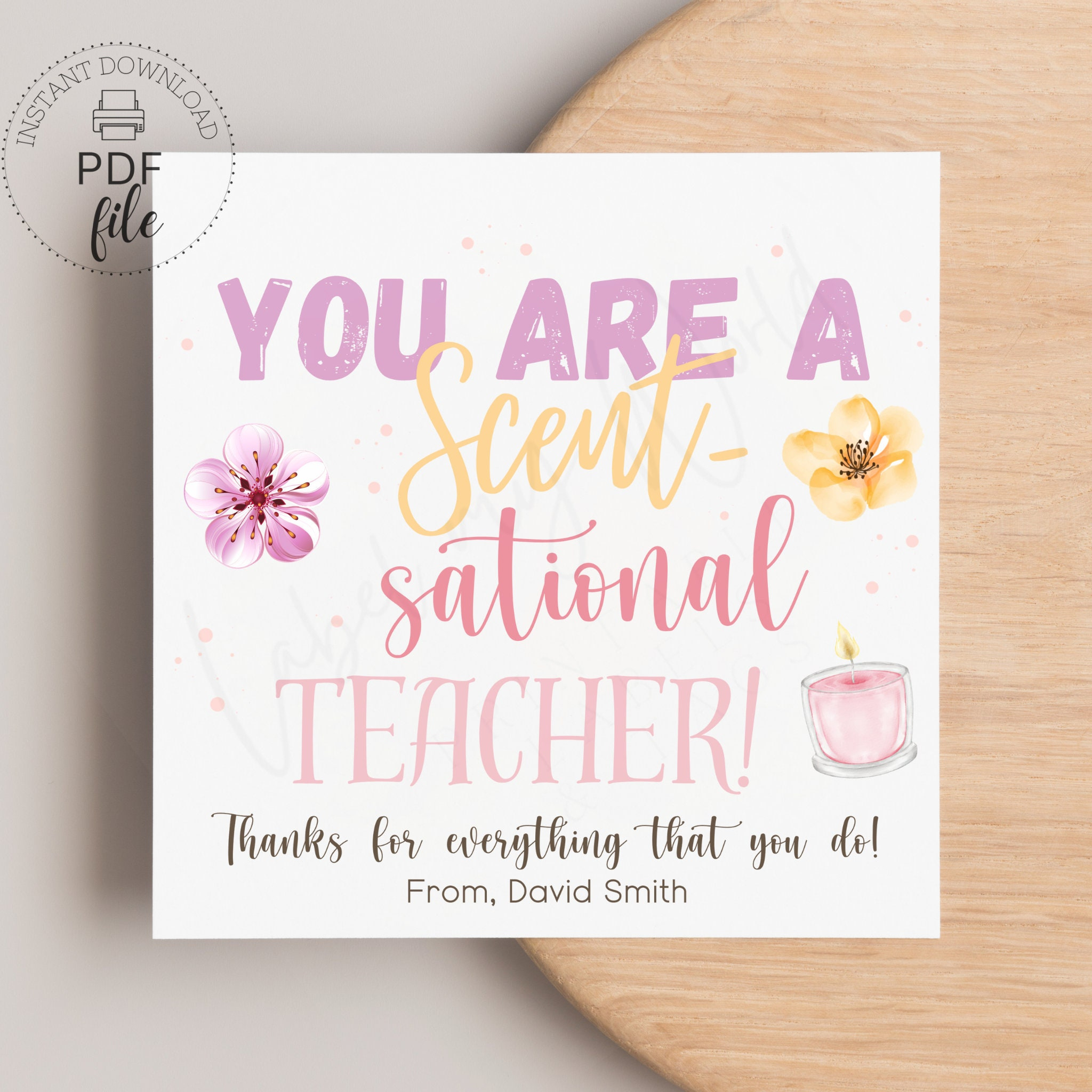You Are A Scent-Sational Teacher Gift Tag | Printable Teacher intended for You Are Scentsational Printable Free