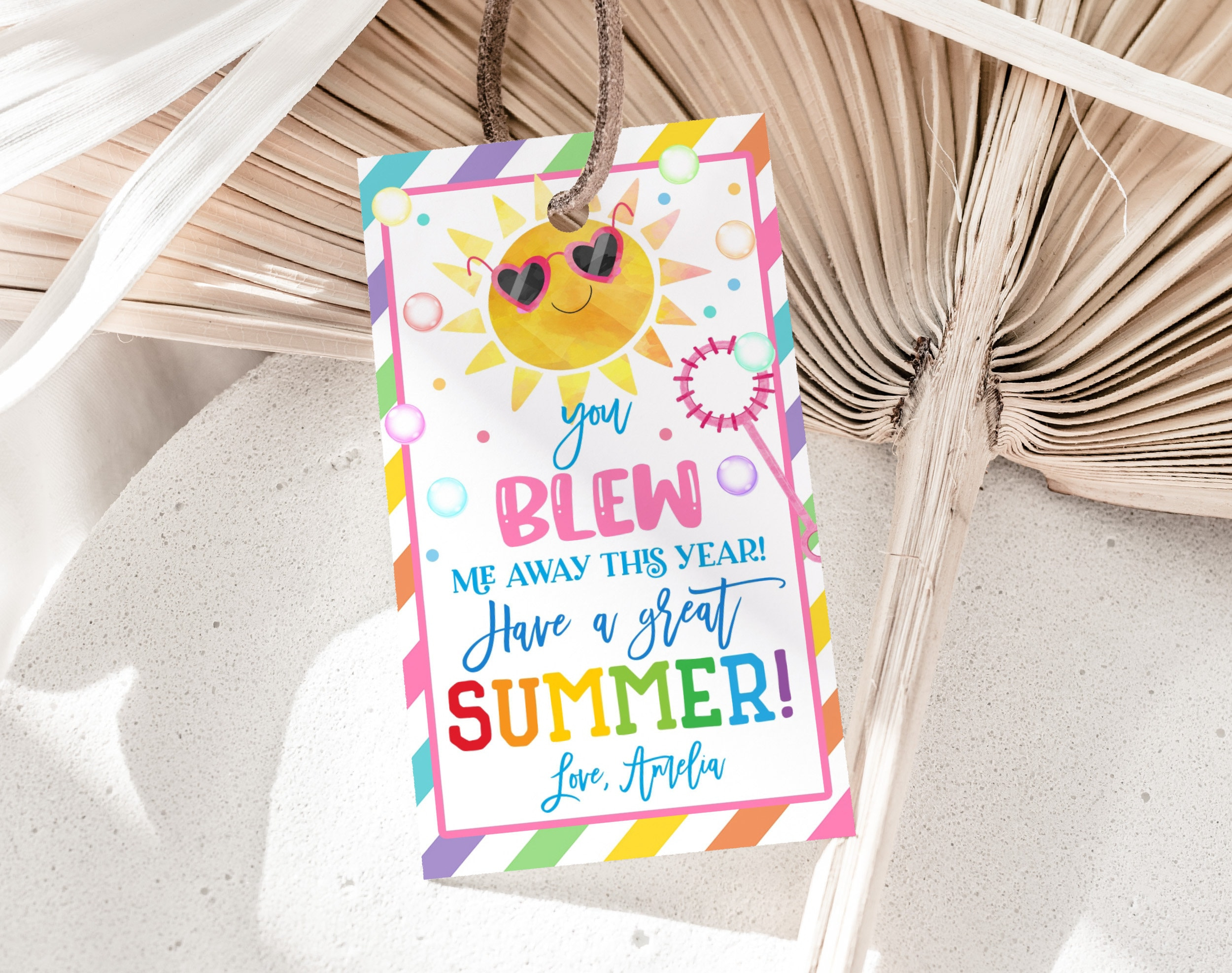 You Blew Me Away This Year Tag End Of Term Class Summer Bubbles for You Blew Me Away This Year Tags Free Printable