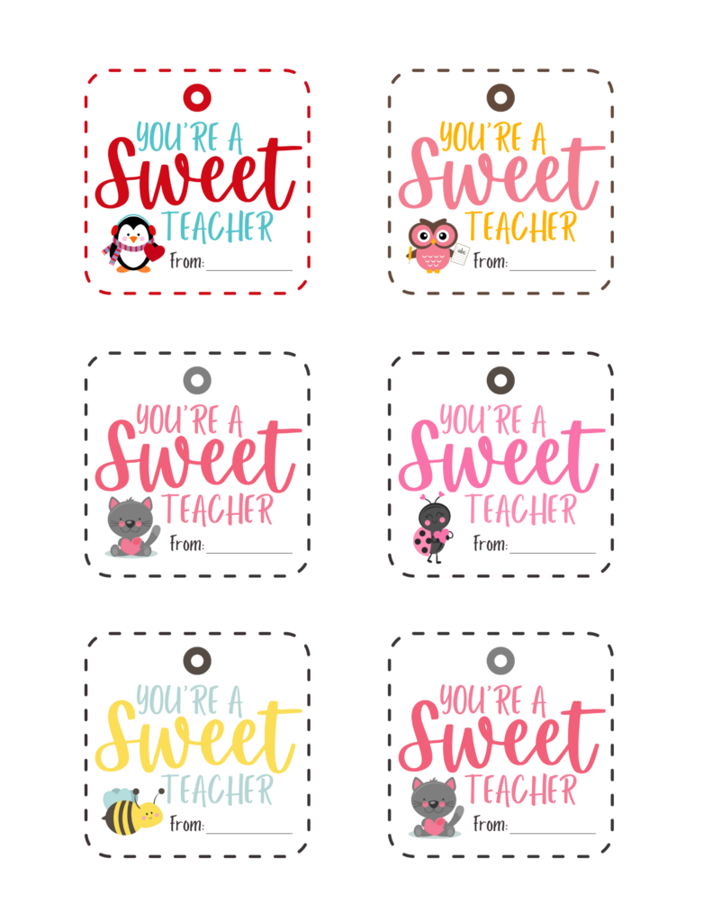 You&amp;#039;Re A Sweet Teacher Free Printable Gift Tags | Baking You Happier in Free Printable Printable Valentine Tags For Teachers