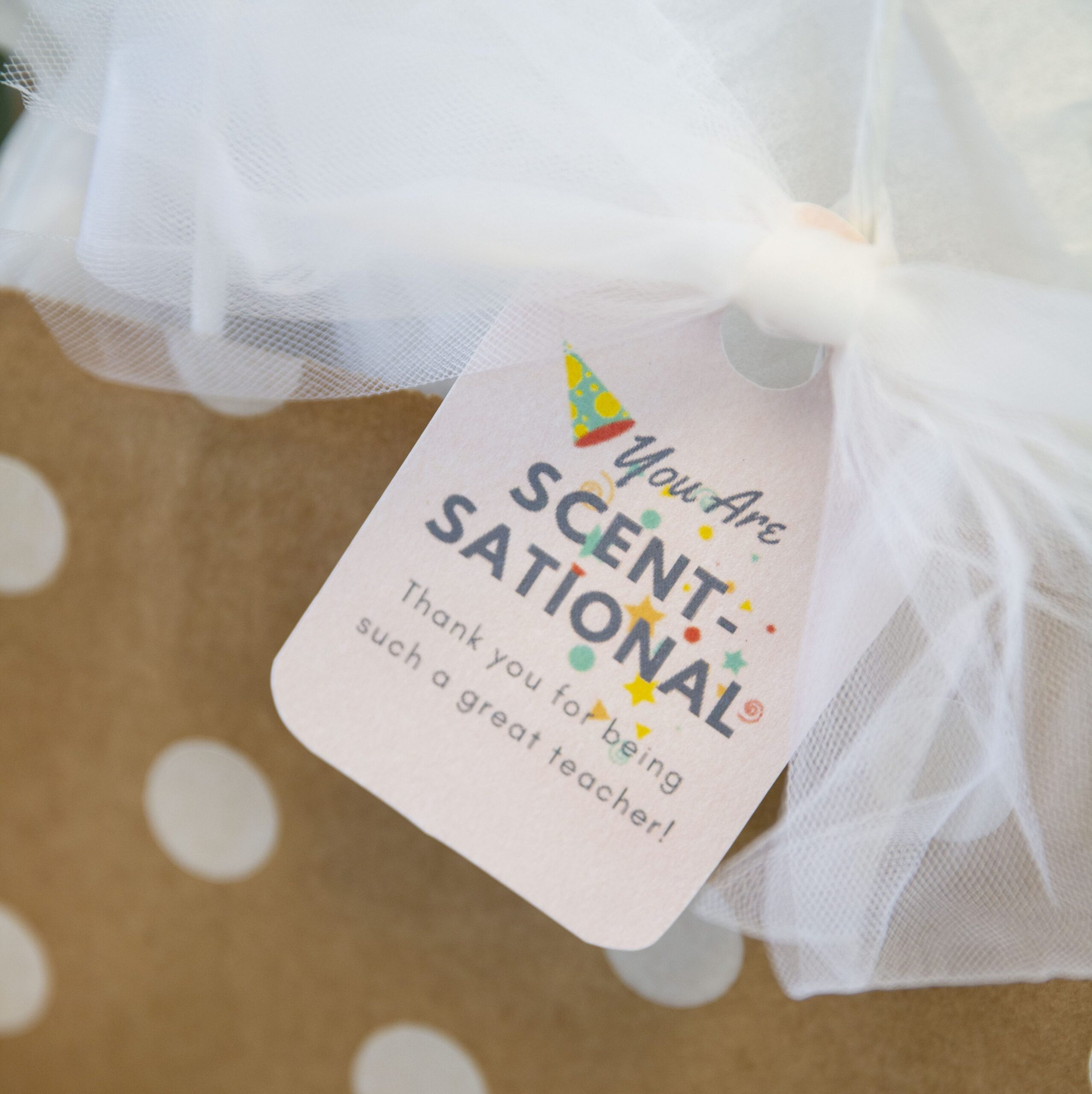 You&amp;#039;Re Scent-Sational&amp;quot; Teacher Gift Idea With Free Printable Gift throughout Scentsational Teacher Free Printable